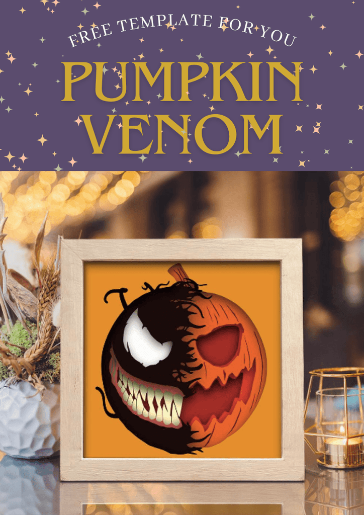 Free Templates - Pumpkin Venom - Paper Cut File - LightBoxGoodMan