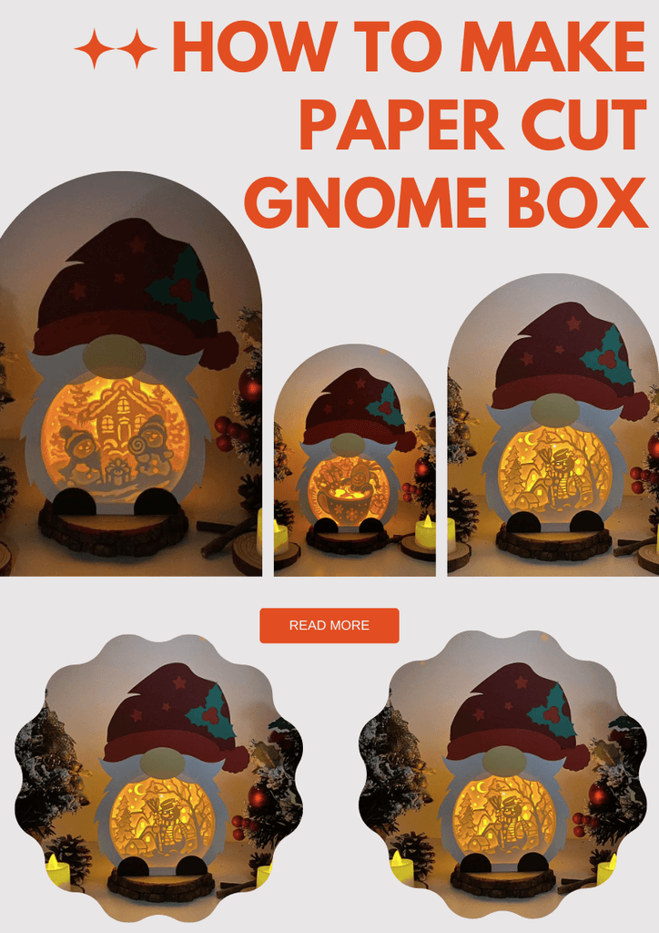 NEW PRODUCT LAUNCHING: How To Make Paper Cut Gnome Box - LightboxGoodman