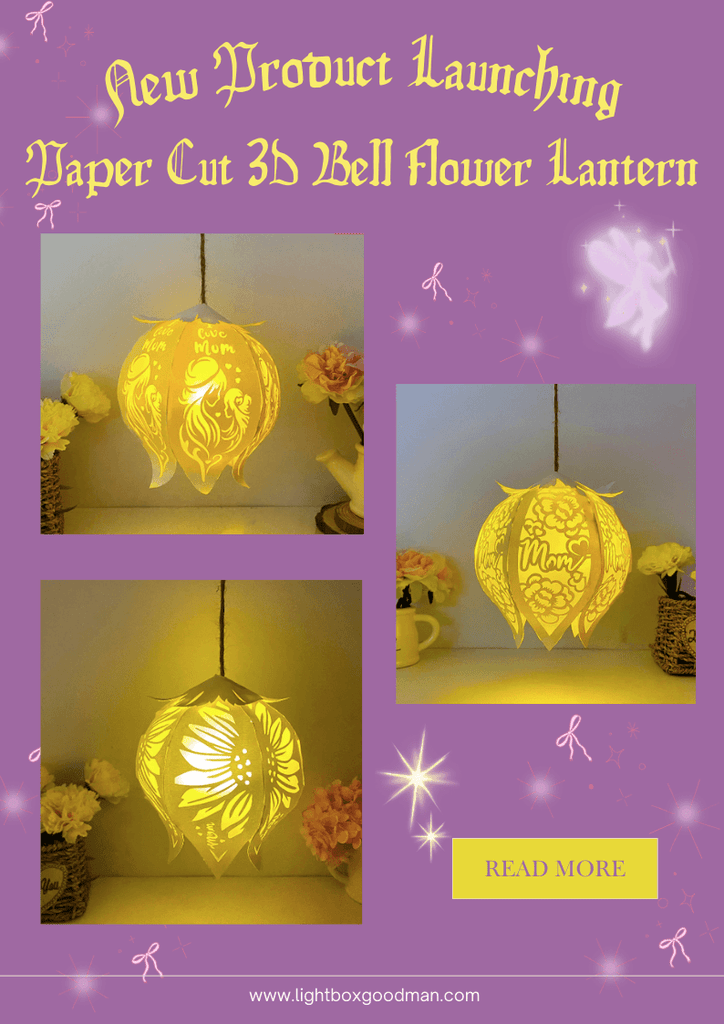 NEW PRODUCT LAUNCHING: Paper Cut 3D Bell Flower Lantern - LightboxGoodman