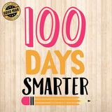 100 Days Smarter - Cricut File - Svg, Png, Dxf, Eps - LightBoxGoodMan - LightboxGoodman