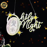 OH HOLY NIGHT - 3D Christmas Lantern File - Cricut File - LightBoxGoodMan