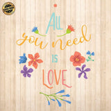 All You Need Is Love - Cricut File - Svg, Png, Dxf, Eps - LightBoxGoodMan - LightboxGoodman