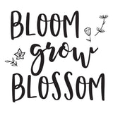 Bloom Grow Blossom - Cricut File - Svg, Png, Dxf, Eps - LightBoxGoodMan