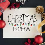 Christmas Crew - Cricut File - Svg, Png, Dxf, Eps - LightBoxGoodMan - LightboxGoodman