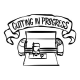 Cutting In Progress - Cricut File - Svg, Png, Dxf, Eps - LightBoxGoodMan