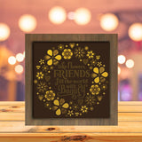 Friendship Quote - Paper Cutting Light Box - LightBoxGoodman