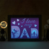 I Love My Dad 2 – Paper Cut Light Box File - Cricut File - 8x10 Inches - LightBoxGoodMan - LightboxGoodman