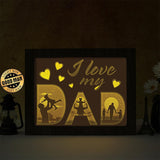 I Love My Dad 2 – Paper Cut Light Box File - Cricut File - 8x10 Inches - LightBoxGoodMan - LightboxGoodman