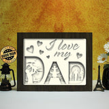 I Love My Dad 2 – Paper Cut Light Box File - Cricut File - 8x10 Inches - LightBoxGoodMan - LightboxGoodman