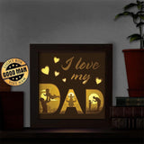 I Love My Dad 3 – Paper Cut Light Box File - Cricut File - 8x8 inches - LightBoxGoodMan - LightboxGoodman