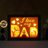 I Love My Dad – Paper Cut Light Box File - Cricut File - 8x10 Inches - LightBoxGoodMan - LightboxGoodman