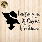 I Wont Cry For You - Cricut File - Svg, Png, Dxf, Eps - LightBoxGoodMan - LightboxGoodman