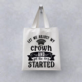 Let Me Adjust My Crown And Get Started - Cricut File - Svg, Png, Dxf, Eps - LightBoxGoodMan - LightboxGoodman