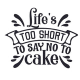 Lifes Too Short To Say - Cricut File - Svg, Png, Dxf, Eps - LightBoxGoodMan