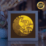 Love You To The Moon And Back– Paper Cut Light Box File - Cricut File - 8x8 Inches - LightBoxGoodMan - LightboxGoodman