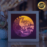 Love You To The Moon And Back– Paper Cut Light Box File - Cricut File - 8x8 Inches - LightBoxGoodMan - LightboxGoodman