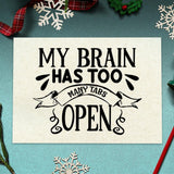 My Brain Has Too Many - Cricut File - Svg, Png, Dxf, Eps - LightBoxGoodMan - LightboxGoodman