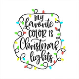 My Favorite Color Is Christmas Lights - Cricut File - Svg, Png, Dxf, Eps - LightBoxGoodMan