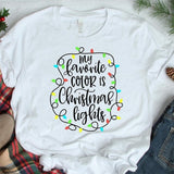 My Favorite Color Is Christmas Lights - Cricut File - Svg, Png, Dxf, Eps - LightBoxGoodMan - LightboxGoodman