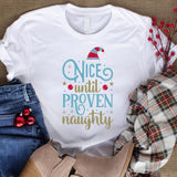 Nice Until Proven Naughty - Cricut File - Svg, Png, Dxf, Eps - LightBoxGoodMan - LightboxGoodman