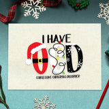 Obsessive Christmas Disorder - Cricut File - Svg, Png, Dxf, Eps - LightBoxGoodMan - LightboxGoodman