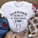 Real Friends Believe In Fries Before Guys - Cricut File - Svg, Png, Dxf, Eps - LightBoxGoodMan - LightboxGoodman