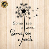 Some See A Weed Some - Cricut File - Svg, Png, Dxf, Eps - LightBoxGoodMan - LightboxGoodman