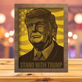 Stand With Trump - Paper Cutting Light Box - LightBoxGoodman