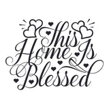 This Home Is Blessed - Cricut File - Svg, Png, Dxf, Eps - LightBoxGoodMan