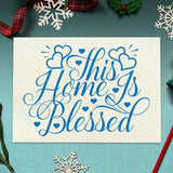 This Home Is Blessed - Cricut File - Svg, Png, Dxf, Eps - LightBoxGoodMan - LightboxGoodman